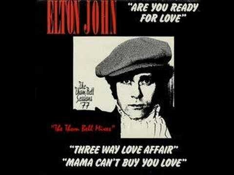 Elton John » Elton John Mama Can't Buy You Love