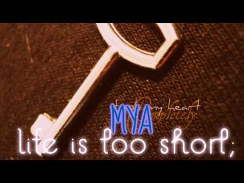 Mya » Life Is Too Short - Mya