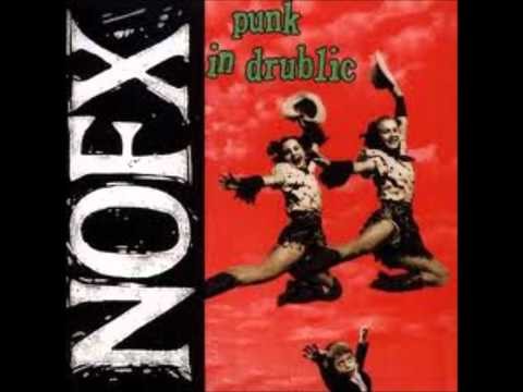 NOFX » NOFX - Punk In Drublic part 2