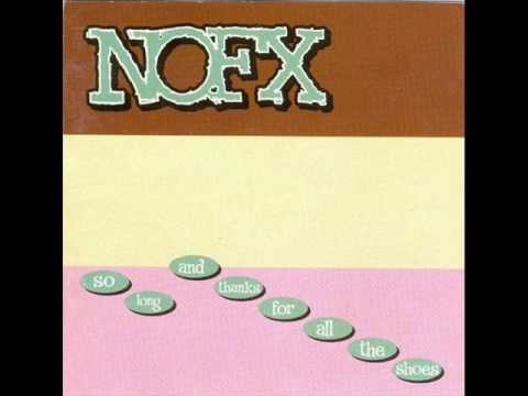 NOFX » NOFX - So Long And Thanks For All The Shoes