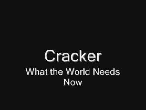 Cracker » Cracker What the world needs now Teen Angst cover