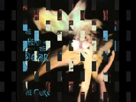 Cure » The Cure - The Head On The Door (Full Album)