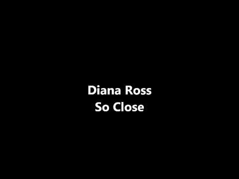 Diana Ross » Diana Ross - So Close