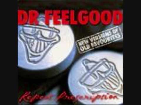 Dr. Feelgood » Dr. Feelgood - Mad Man Blues (with lyrics)