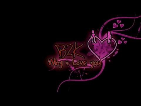 B2K » B2K - Why i love you (Love Playlist)