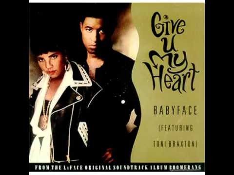 Babyface » Toni Braxton & Babyface - Give U My Heart