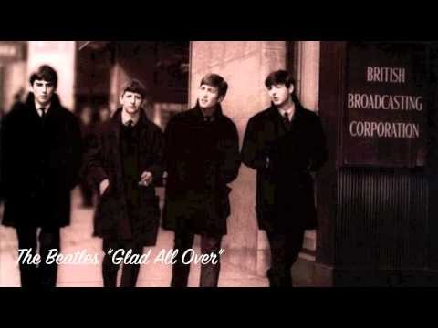 Beatles » The Beatles "Glad All Over"
