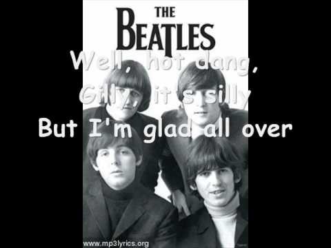 Beatles » The Beatles-Glad all over with lyrics