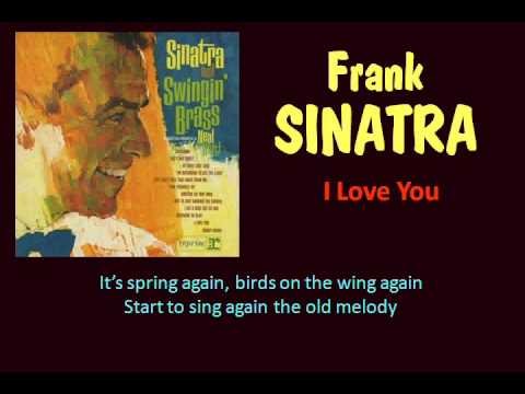 Frank Sinatra » I Love You (Frank Sinatra - 1962 with Lyrics)