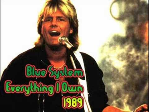 Blue System » Blue System - Everything I Own (1989)