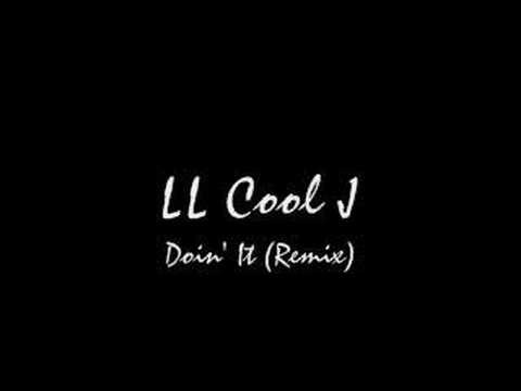 LL Cool J » LL Cool J - Doin It Remix