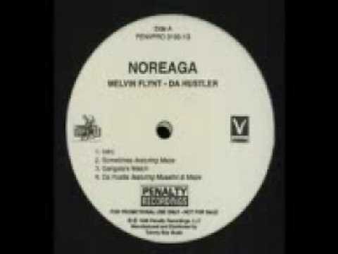 Noreaga » Noreaga feat. Musalini & Maze - Da Hustler