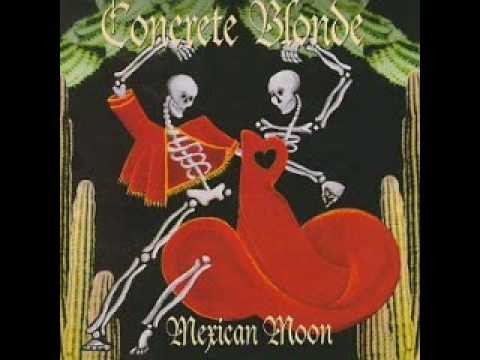 Concrete Blonde » Jonestown - Concrete Blonde - Mexican Moon