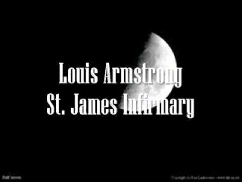 Louis Armstrong » St. James Infirmary - Louis Armstrong