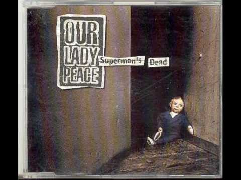 Our Lady Peace » Our Lady Peace - Superman's Dead Demo
