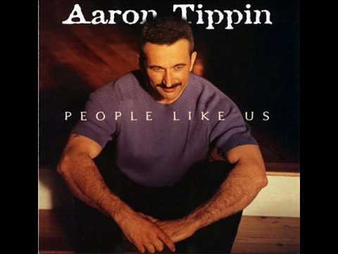 Aaron Tippin » People Like Us - Aaron Tippin