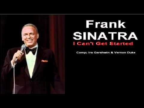 Frank Sinatra » Frank Sinatra - I Can't Get Started (Live 1979)