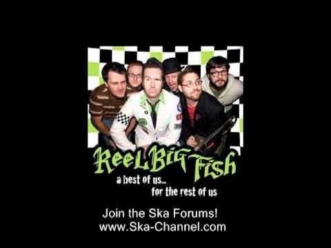 Reel Big Fish » Where Have You Been (skacoustic) - Reel Big Fish