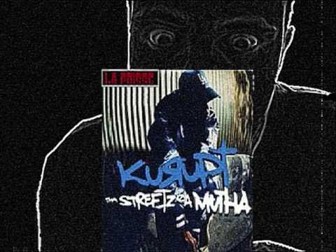 Kurupt » Kurupt Tha Streetz Is A Mutha La Poisse remix 2009