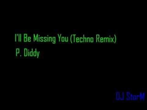 P. Diddy » P. Diddy- I'll Be Missing You (Techno Remix)