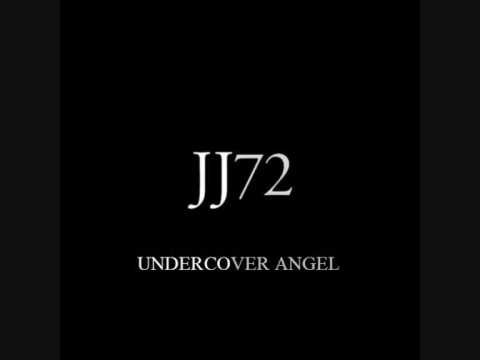 JJ72 » JJ72  - Undercover Angel