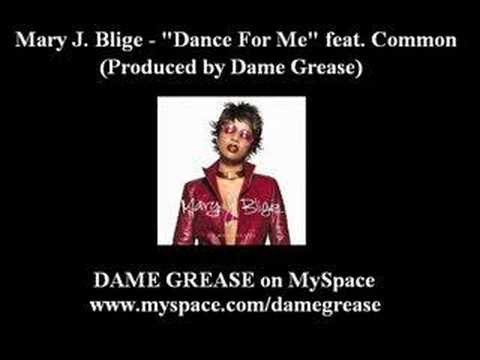 Mary J. Blige » Mary J. Blige - Dance For Me feat. Common