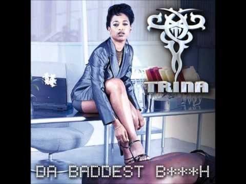 Trina » Trina - Da Baddest Bitch (Explicit) (Fast)