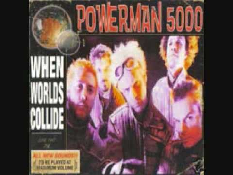 Powerman 5000 » Powerman 5000 - When Worlds Collide (Demo Version)