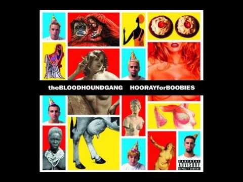 Bloodhound Gang » The Bloodhound Gang - The Bad Touch