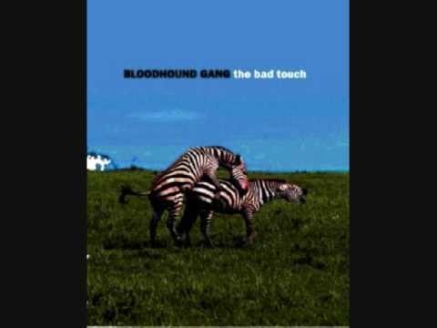 Bloodhound Gang » Bloodhound Gang - The Bad Touch