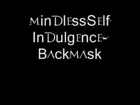 Mindless Self Indulgence » Mindless Self Indulgence - Backmask/Kill Yourself
