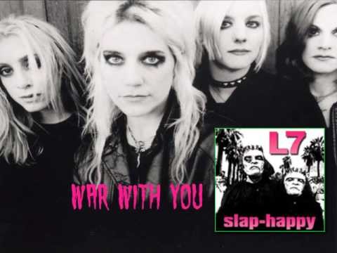 L7 » L7  - War With You