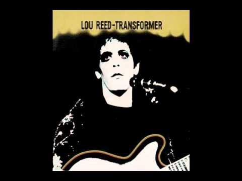 Lou Reed » Lou Reed- Transformer [Full Album]