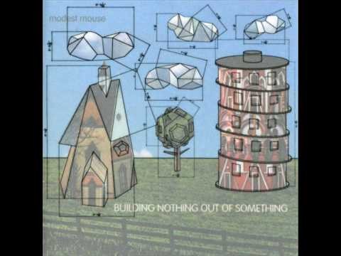 Modest Mouse » Modest Mouse - Workin' on Leavin' the Livin'