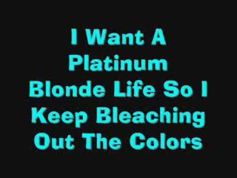 No Doubt » Platinum Blonde Life With Lyrics By: No Doubt