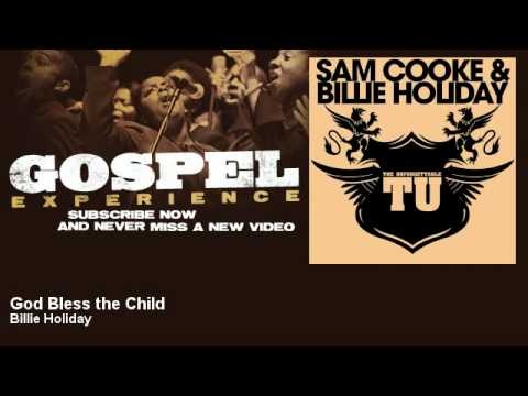Billie Holiday » Billie Holiday - God Bless the Child - Gospel