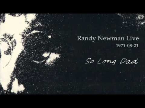 Randy Newman » Randy Newman Live - So Long Dad