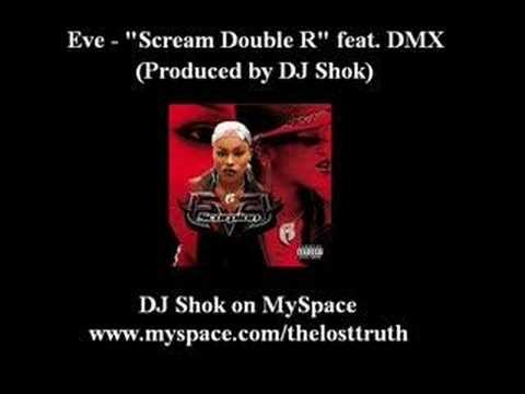 Eve » Eve - Scream Double R feat. DMX