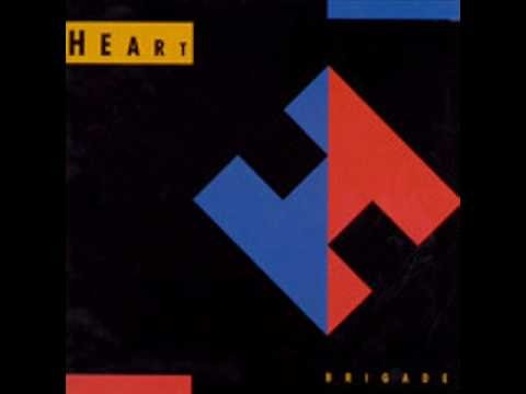 Heart » Heart - I want your world to Turn