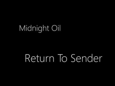 Midnight Oil » Midnight Oil - Return To Sender