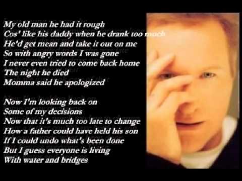 Collin Raye » Collin Raye - Water And Bridges ( + lyrics 2000)