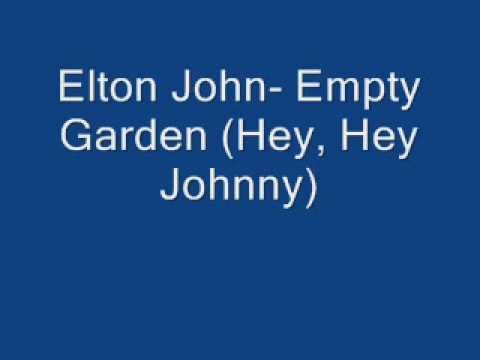 Elton John » Elton John- Empty Garden (Hey, Hey Johnny)