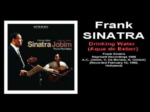 Frank Sinatra » Frank Sinatra - Drinking Water (Aqua de Beber)