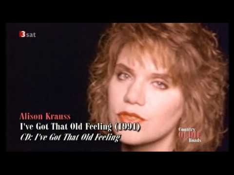 Alison Krauss » Alison Krauss - I've Got That Old Feeling (1991)