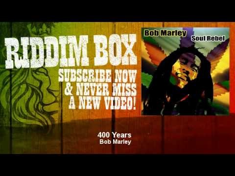 Bob Marley » Bob Marley - 400 Years - ReggaeRiddimBox
