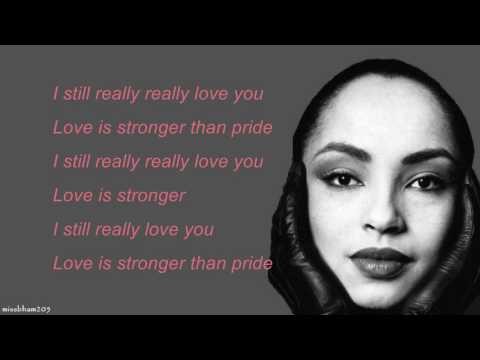 Sade » Sade Love is Stronger Than Pride lyrics