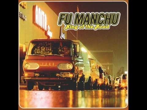 Fu Manchu » Fu Manchu - King of the Road