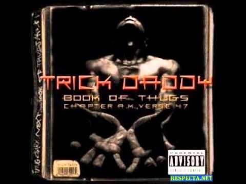 Trick Daddy » Trick Daddy - Thug Life Again