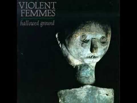 Violent Femmes » Violent Femmes - Never Tell