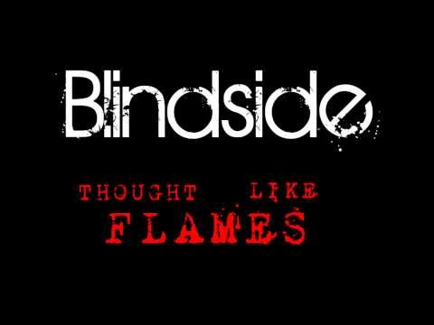 Blindside » Blindside -- Thought Like Flames